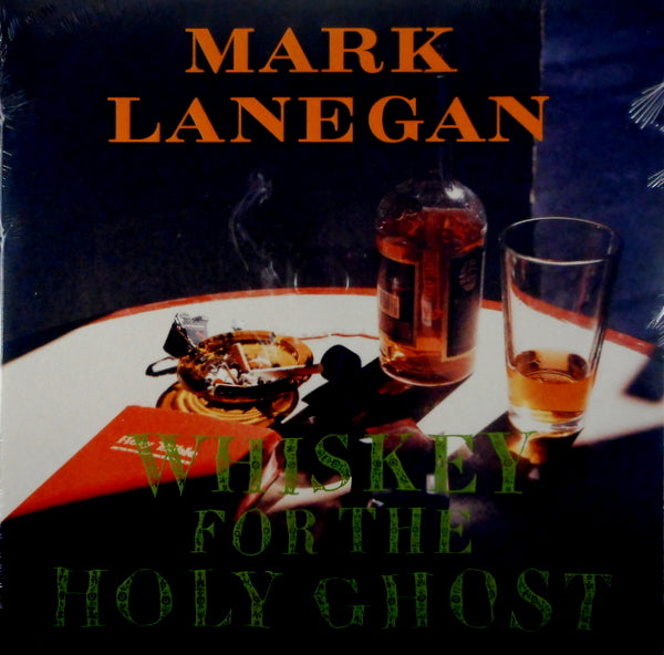 LANEGAN, MARK whiskey for the holy ghost LP
